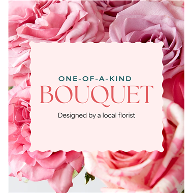 One Of A Kind Bouquet | Mother&rsquo;S Day